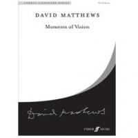 David Matthews Moments of Vision - Faber Music_1