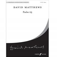 David Matthews Psalm 23 - Faber Music