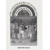 The Chester Books of madrigals 6 Smoking & Drinking - Chester Music_1