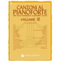 Canzoni al pianoforte 38 facili trascrizioni di successi italiani Volume 2 - VolontÃ¨ & Co_1