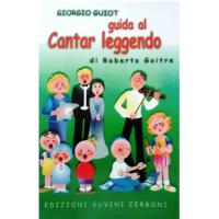 Guida al Cantar leggendo - Edizioni Suvini Zerboni _1