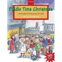 Fiddle Time Christmas  a stockingful of 32 easy pieces for Violin   Kathy and David Blackwell_1