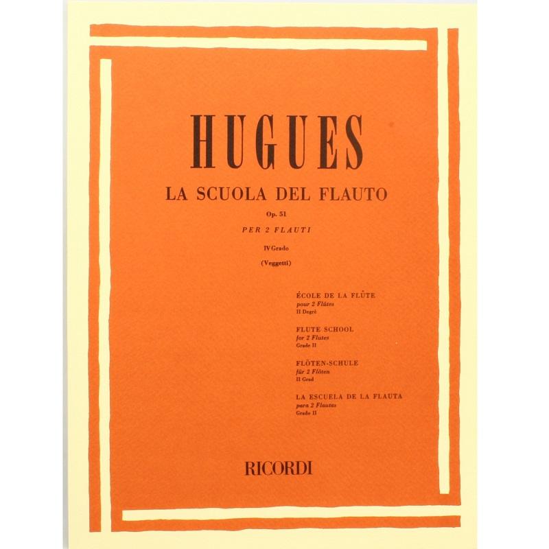  Hugues La Scuola del flauto Op. 51 per 2 Flauti IV Grado (Veggetti) - Ricordi 
