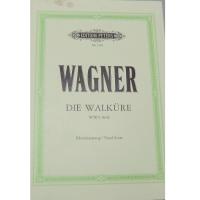 Wagner DIE WALKURE WWV 86 B - Edition Peters