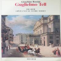 Gugliemo Tell - Rossini Gioachino _1